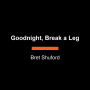 Good Night, Break A Leg: Life with Broadway Dads