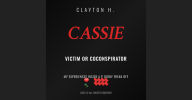 Cassie: Victim or Coconspirator.: The Story of Dave