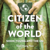 Citizen of the World: Soon-Young and the UN
