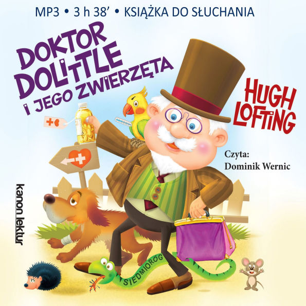 Doktor Dolittle i jego zwierz¿ta (Abridged)
