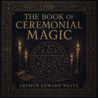 The Book of Ceremonial Magic