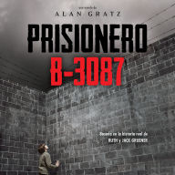 Prisionero B-3087 (Prisoner B-3087)