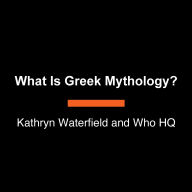 What Is Greek Mythology?