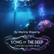 Song of the Deep: A Love That Calls From the Sea