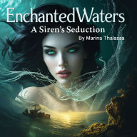 Enchanted Waters: A Siren's Seduction