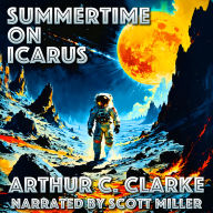 Summertime on Icarus AKA The Hottest Piece Of Real Estate In The Solar System: Trapped Where the Sun Never Blinks