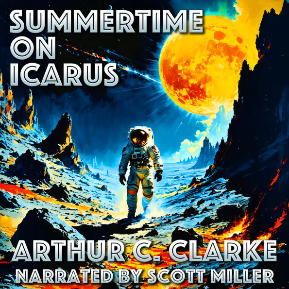 Summertime on Icarus AKA The Hottest Piece Of Real Estate In The Solar System: Trapped Where the Sun Never Blinks