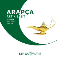 Arapça Art¿k Basit - S¿f¿rdan Ba¿lang¿ç - Cilt 1/3