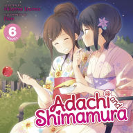 Adachi and Shimamura (Light Novel) Vol. 6
