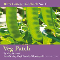 Veg Patch: River Cottage Handbook No.4