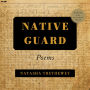 Native Guard: Poems