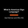 What Is American Sign Language?