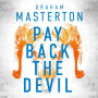 Pay Back The Devil: the brand new gripping and gritty thriller for 2025, an unmissable must-read dark detective series