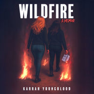 Wildfire: A Memoir