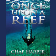 Once Upon a Reef