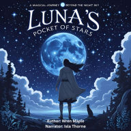 Luna's Pocket of Stars: A Magical Journey Beyond the Night Sky