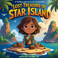 Lost Treasure of Star Island: A Thrilling Adventure for Curious Kids