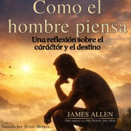 Como el hombre piensa