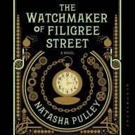 The Watchmaker of Filigree Street: A bewitching tale of historical fantasy, magic, love and a clockwork octopus