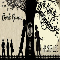 Whispers of Maycomb: An Audiobook Summary of To Kill a Mockingbird Episode-1