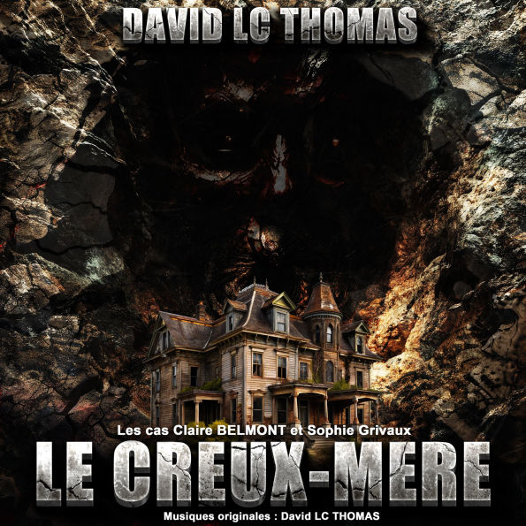 Le Creux-Mère: Les cas Claire Belmont et Sophie Grivaux