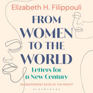 From Women to the World: Letters for a New Century