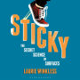 Sticky: The Secret Science of Surfaces