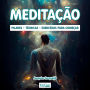 Audiobook Meditação: Pilares, técnicas e exercícios para começar