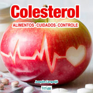Audiobook Colesterol: Alimentos, cuidados e controle