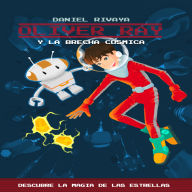 Oliver Ray y la Brecha Cósmica: Descubre la magia de las estrellas