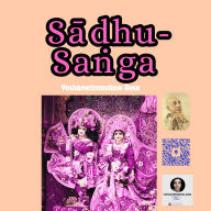 Sadhu-Sanga: Society of Saints