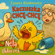 Kaczuszka Chc¿-Chc¿ (Abridged)