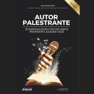 AUTOR PALESTRANTE: 25 especialistas com um único propósito: ajudar você!