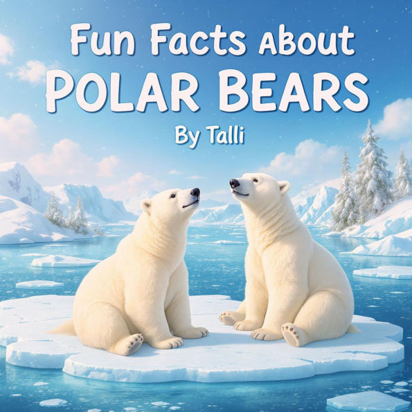 Fun Facts About Polar Bears