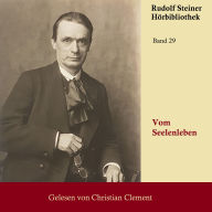 Vom Seelenleben: Vier Aufsätze aus der Zeitschrift Das Goetheanum von 1923