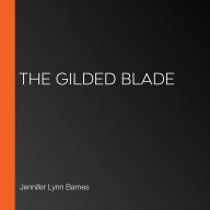 The Gilded Blade
