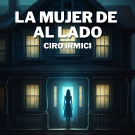 La Mujer de al Lado