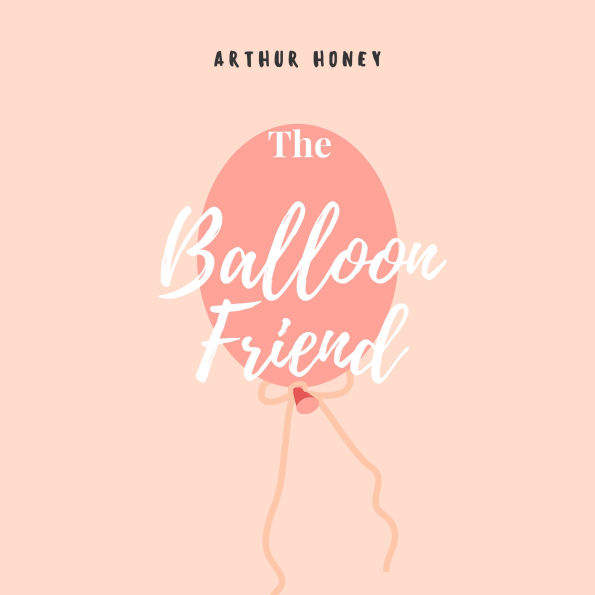 The Baloon Friend