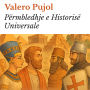 Përmbledhje e Historisë Universale: Valero Pujol
