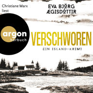 Verschworen - Ein Island-Krimi - Mörderisches Island, Band 5 (Ungekürzte Lesung)