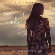 Voordat hij Vereist (Een Mackenzie White-mysterie - Boek 5): Digitaal voorgelezen door een electronisch gegenereerde stem