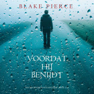 Voordat hij Benijdt (Een Mackenzie White-mysterie - Boek 12): Digitaal voorgelezen door een electronisch gegenereerde stem