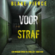 Voor Straf (Een Morgan Cross FBI Thriller-Boek Vier): Digitaal voorgelezen door een electronisch gegenereerde stem