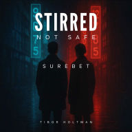 Stirred, not safe: Surebet