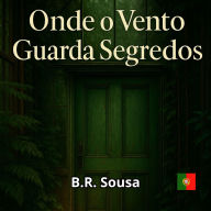 Onde o Vento Guarda Segredos