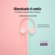 Alimentando el Cambio: Lactancia e Igualdad en el Trabajo