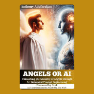 Angels or AI: Unleashing the Ministry of Angels through AI-Simulated Prompt Engineering