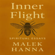 Inner Flight: Spiritual Essays