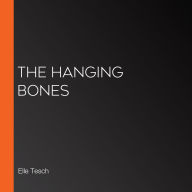 The Hanging Bones