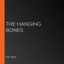The Hanging Bones